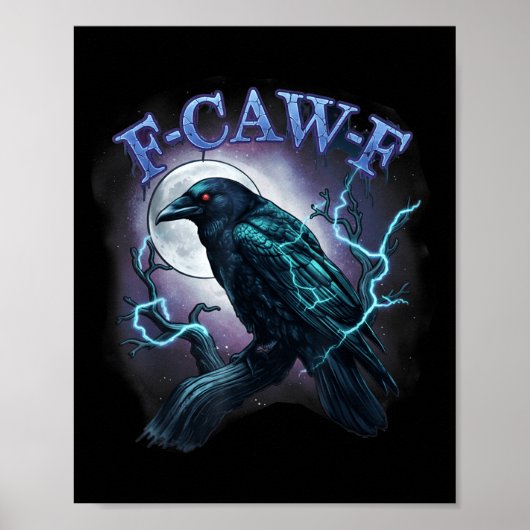 Electric Raven F-caw-f Halloween Moon  Poster (Voorkant)