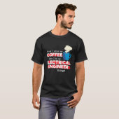 Electrical Engineer and Coffee Appreciation T-shirt (Voorkant volledig)