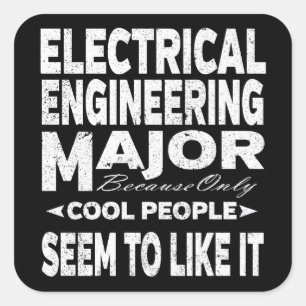 Electrical Engineering College Major Cool People Vierkante Sticker