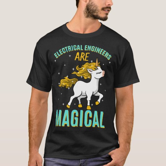 Electrical Engineers Are Magical Unicorn Job Engin T-shirt (Voorkant)