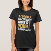 Electrician Electrical Engineer Lineman Electrical T-shirt (Voorkant)