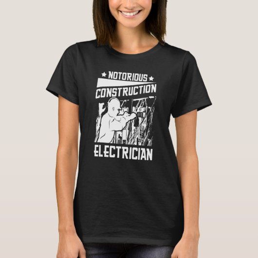 Electrician Electrical   Lineman Construction Elec T-shirt (Voorkant)