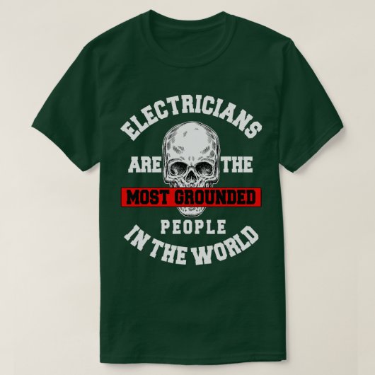 Electrician Electrical Repairman Electronics Techn T-shirt (Design voorkant)