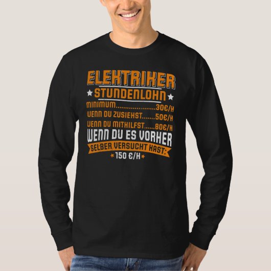 Electrician Electricity electrician Lighting techn T-shirt (Voorkant)