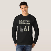 Electrician Giving Middle Finger to Threat of AI E T-shirt (Voorkant volledig)