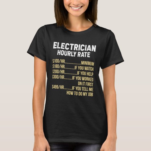 Electrician Hourly Rate Electrical Engineer Linema T-shirt (Voorkant)