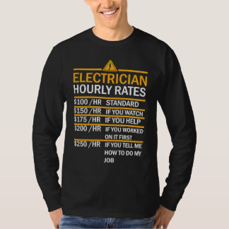 Electrician Hourly Rates Lineman T-shirt