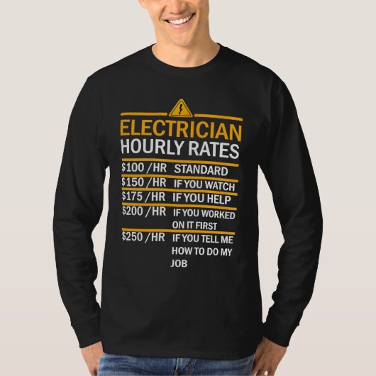 Electrician Hourly Rates Lineman T-shirt (Voorkant)