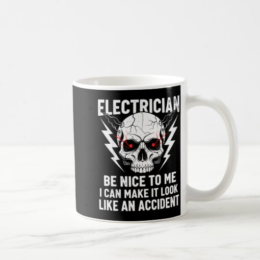 Electrician Humor Be Nice To Me Funny Electrician  Koffiemok (Rechts)