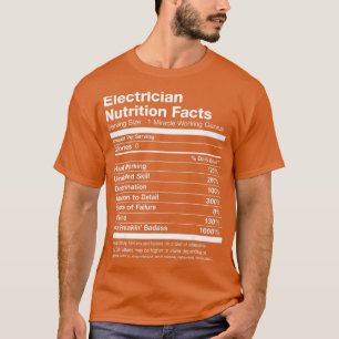 Electrician Nutrition Facts List Funny T-shirt