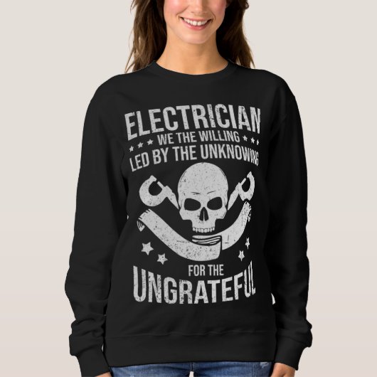 Electrician We The Willing Led By The Unknown Elec Trui (Voorkant)