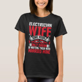 Electrician Wife  Electricity Technicians Wife  Sa T-shirt (Voorkant)