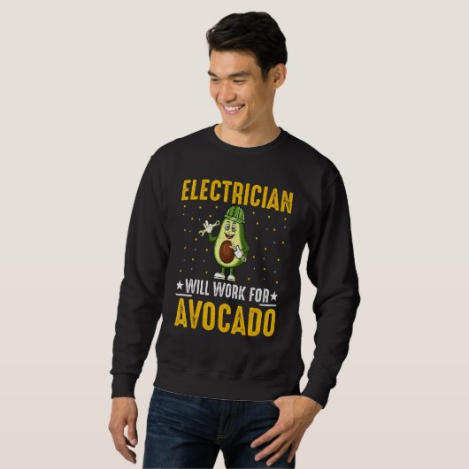 Electrician Will Work for Avocado Cool Avocado  Wi Trui (Voorkant volledig)