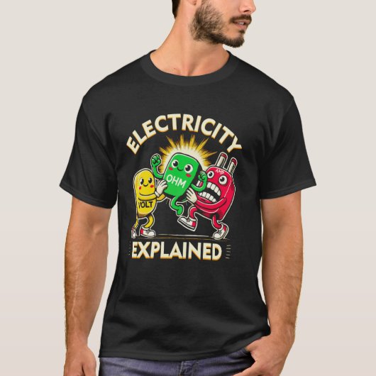 Electricity Explained Ohms Law Science Pun Physics T-shirt (Voorkant)