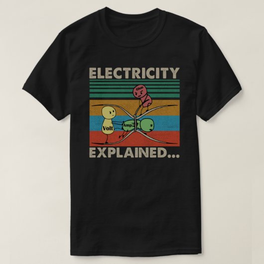 Electricity explained.... t-shirt (Design voorkant)