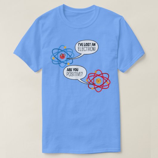 Electron Atom Science Pun Chemistry Physics Scienc T-shirt (Design voorkant)