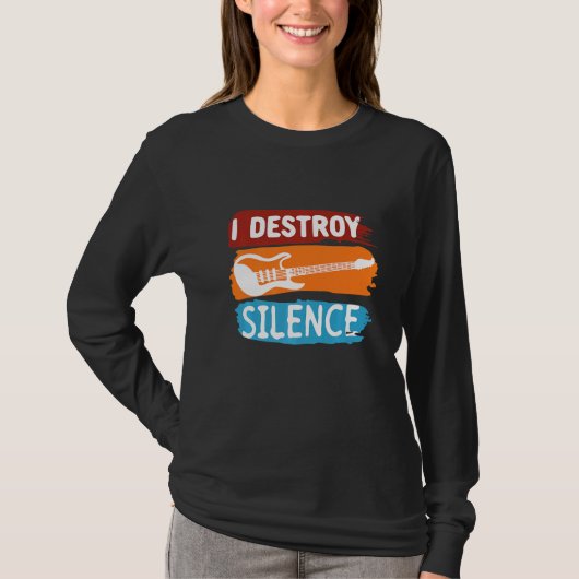 Electronic Rock Guitar  I Destroy Silence T-shirt (Voorkant)