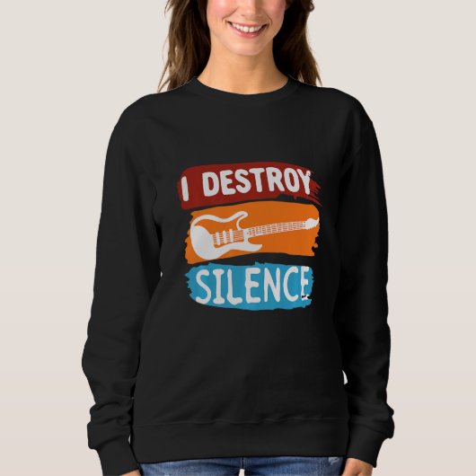Electronic Rock Guitar  I Destroy Silence Trui (Voorkant)