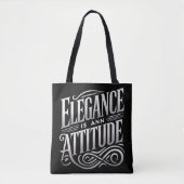 Elegance Is an Attitude – Luxe Statement Tote Bag (Voorkant)
