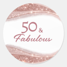 Elegant 50 & Fabulous Rose Gold Birthday Ronde Sticker