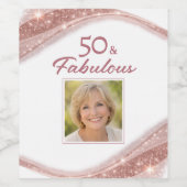 Elegant 50 & Fabulous Rose Gold Photo Birthday Wijn Etiket (Enkel label)