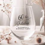 Elegant 60th Birthday Party Wijnglas Zonder Voet<br><div class="desc">60 & Fabulous - Toast op een goed gevierd leven! Elegant wijnglas van het 60e verjaardagsfeestje met "60 & Fabulous" in een stijlvol kalligrafiescript en jouw naam in eenvoudige moderne typografie.</div>