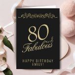 Elegant 80 en Fabulous Ornament 80th Verjaardag Kaart<br><div class="desc">Elegante 80 en Fabulous Ornament 80th Birthday Kaart. 80 en fabelachtige tekst in trendy gouden schrift en een elegant ornament op zwarte achtergrond. Personaliseer het met jouw naam en uw leeftijd,  en maak gepersonaliseerde elegante verjaardagskaart. Voeg je verjaardagsbriefje toe aan de kaart of verwijder het.</div>