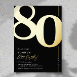 Elegant 80th Birthday Party Folie Uitnodiging<br><div class="desc">Echte folie zwarte en gouden uitnodigingen voor 80ste verjaardagsfeestjes met het nummer '80' in een grote gedurfd serif lettertype en een moderne,  gemakkelijk te personaliseren sjabloon.</div>