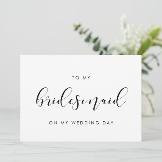 Elegant Aan mijn bruidsmeisje op mijn trouwdagkaar Kaart (Staand voorkant)