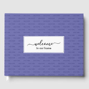 Elegant aangepast WELKOM NAAR ONZE HUIS Gastenboek