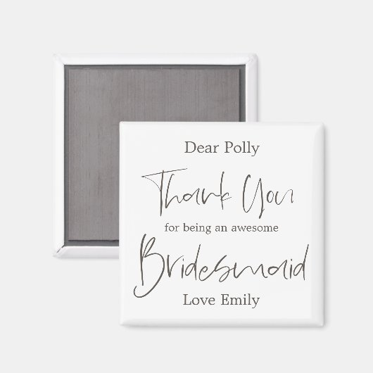 Elegant Arty Script Dank u wel Bridesmaid Gift Magneet (Voorkant / Achterkant)