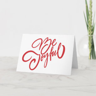 Elegant Be Joyful Holiday Design Kaart