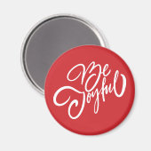 Elegant Be Joyful Holiday Design Magneet (Voorkant / Achterkant)