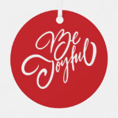 Elegant Be Joyful Holiday Design Metalen Ornament (Voorkant)
