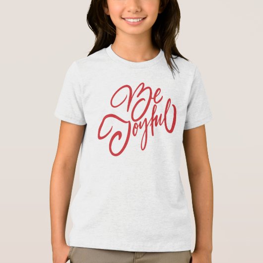Elegant Be Joyful Holiday Design Tri-Blend Shirt (Voorkant)