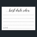 Elegant Beste Datum Idee Bruiloft Advies Kaart<br><div class="desc">Deze elegante Best Date Idea kaarten maken de ideale manier om date nacht ideeën voor de pasgetrouwden te krijgen. Dit ontwerp heeft een combinatie van moderne kalligrafische script en blok lettertypen. Onderdeel van het Alejandra collectie.</div>