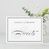 Elegant Black and White Script Sweets Wedding Sign (Staand voorkant)