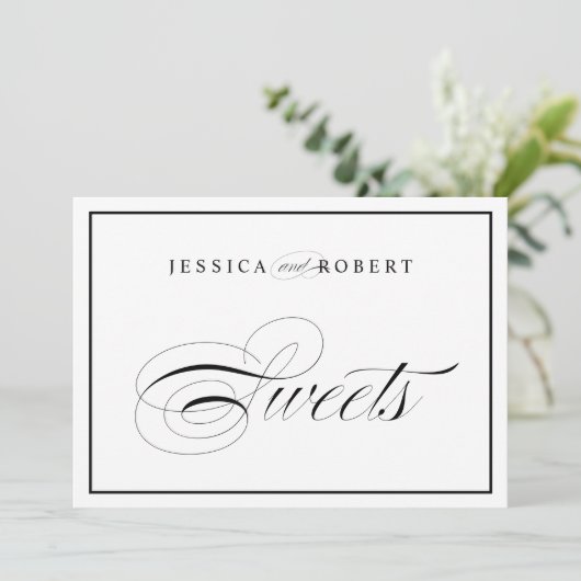 Elegant Black and White Script Sweets Wedding Sign (Staand voorkant)