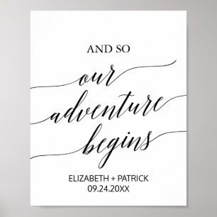 Elegant Black Calligraphy Adventure start Sign Poster