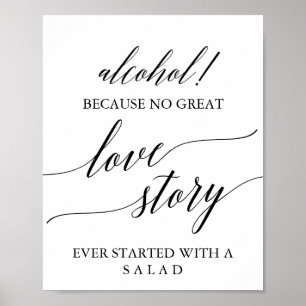 Elegant Black Calligraphy Alcohol Love Story Sign Poster