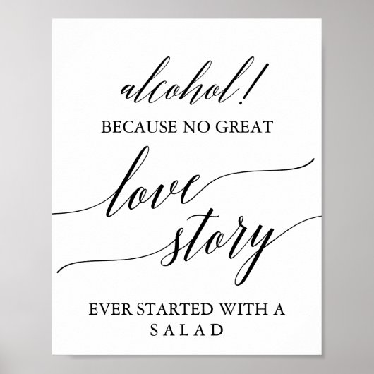 Elegant Black Calligraphy Alcohol Love Story Sign Poster (Voorkant)