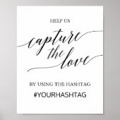 Elegant Black Calligraphy Capture The Love Sign Poster (Voorkant)