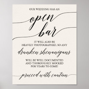 Elegant Black Calligraphy Cream Caution Open Bar Poster