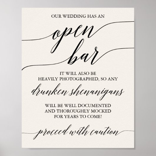 Elegant Black Calligraphy Cream Caution Open Bar Poster (Voorkant)