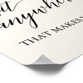 Elegant Black Calligraphy Cream Sit Anywhere Sign Poster (Hoek)