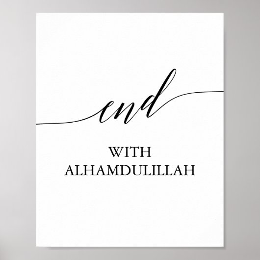 Elegant Black Calligraphy End met Alhamdulillah Poster (Voorkant)