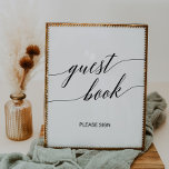 Elegant Black Calligraphy Guest Book Sign Poster<br><div class="desc">Dit elegante zwarte kalligrafie gastenboek is perfect voor een eenvoudige bruiloft. Het neutrale ontwerp is voorzien van een minimalistisch poster met romantische en grillige typografie.</div>