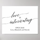Elegant Black Calligraphy Love is Intoxicated Poster (Voorkant)