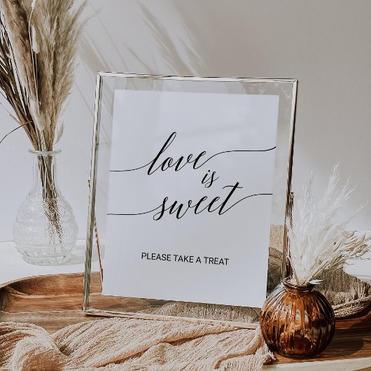 Elegant Black Calligraphy Love is Sweet Sign Poster