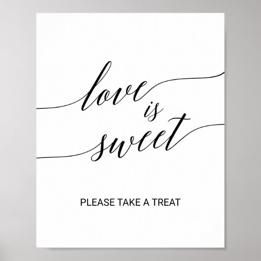 Elegant Black Calligraphy Love is Sweet Sign Poster (Voorkant)